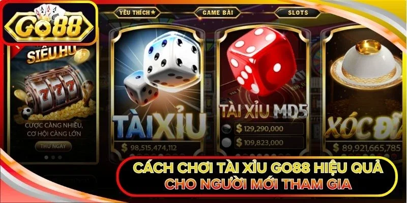 Cách chơi tài xỉu Go88