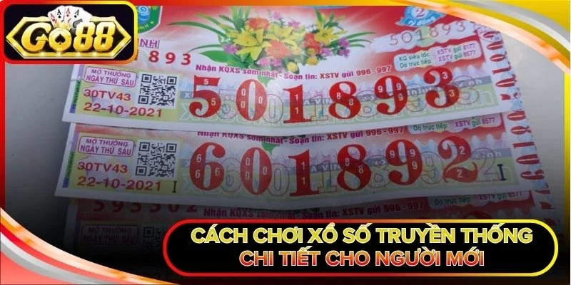 Cách chơi xổ số truyền thống