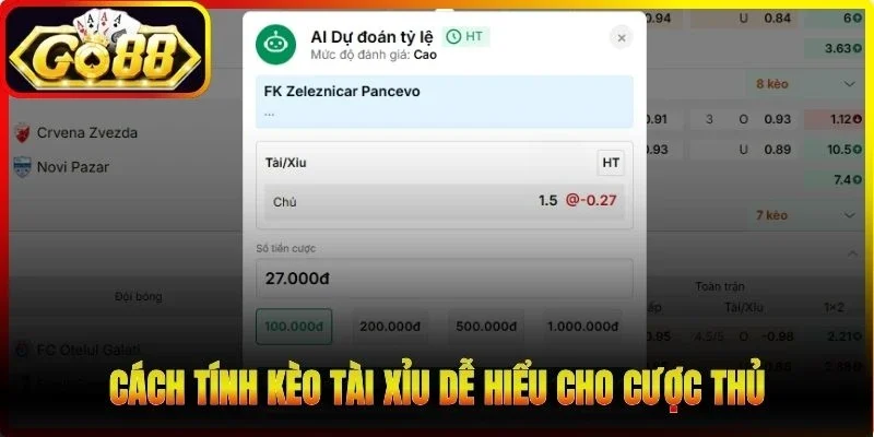 Cách tính kèo tài xỉu dễ hiểu cho cược thủ