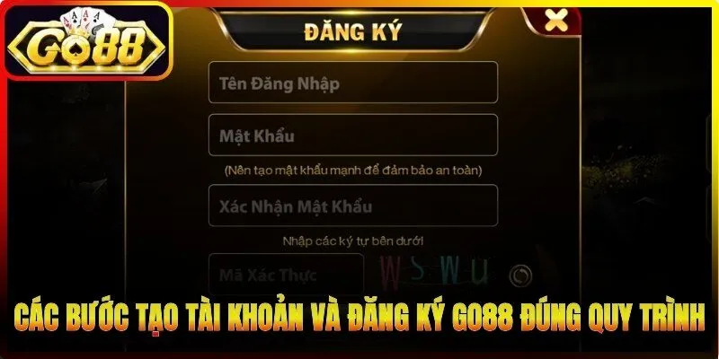 Các bước tạo tài khoản và đăng ký Go88 đúng quy trình