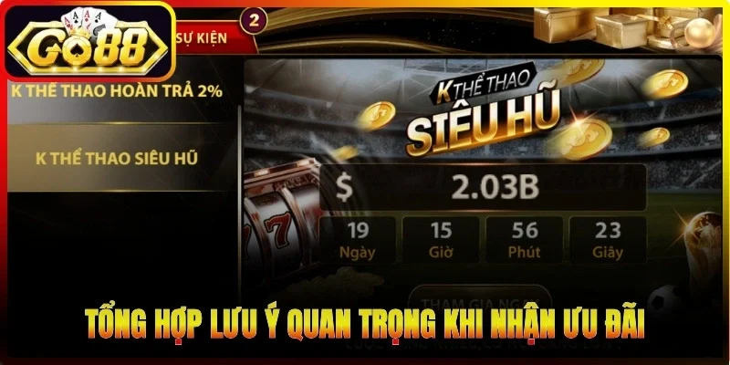 Tổng hợp lưu ý quan trọng khi nhận ưu đãi