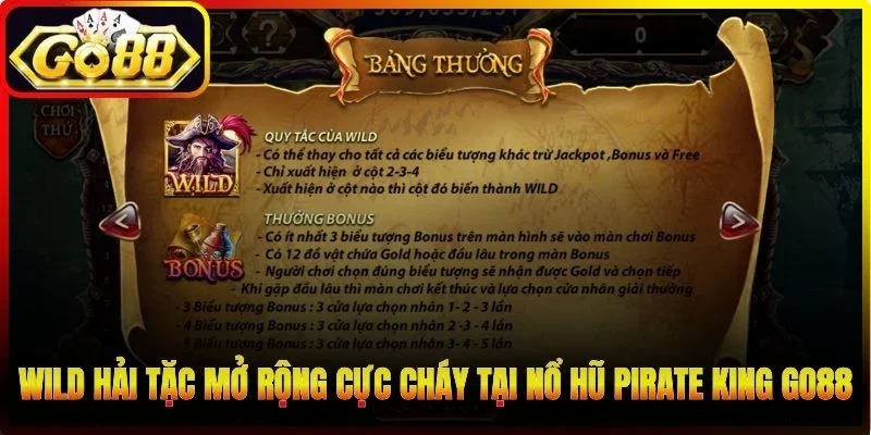 Wild hải tặc mở rộng cực cháy tại Nổ Hũ Pirate King Go88