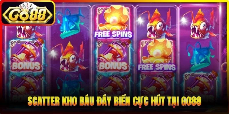 Scatter kho báu đáy biển cực hút tại Go88