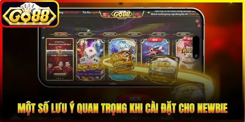 Một số lưu ý quan trọng khi cài đặt cho newbie